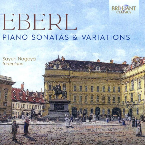 Eberl: Piano Sonatas & Variations