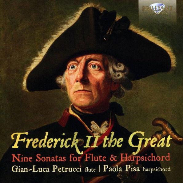 Frederick II the Great: Nine Sonatas for Flute & Harpsichord