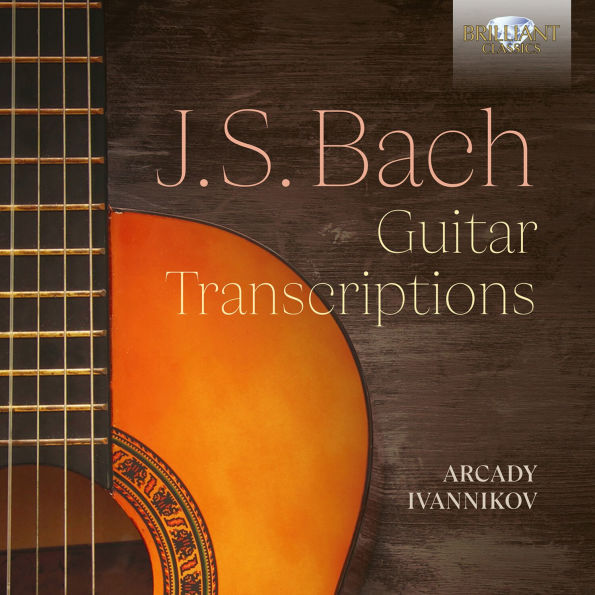 J.S. Bach: Guitar Transcriptions
