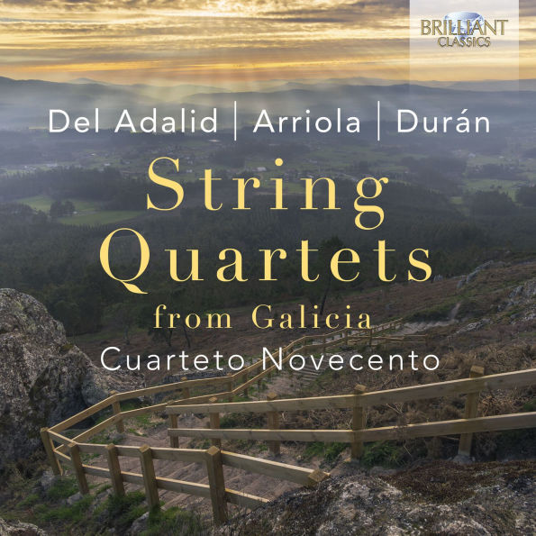 String Quartets from Galicia: Del Adalid, Arriola, Durán