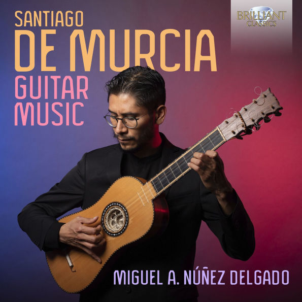 Santiago de Murcia: Guitar Music