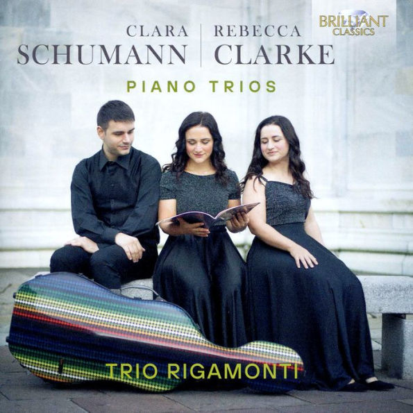 Clara Schumann, Rebecca Clarke: Piano Trios