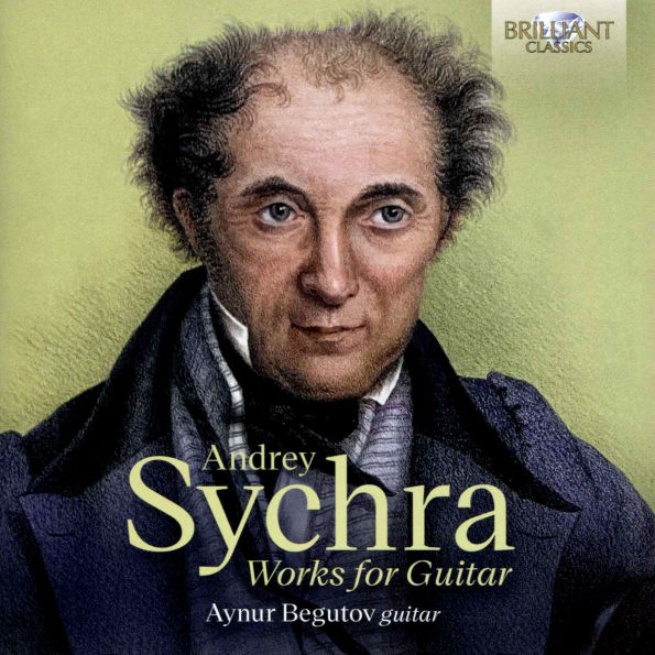 Andrey Sychra: Works for Guitar