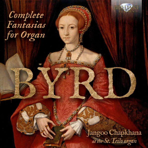 Byrd: Complete Fantasias for Organ