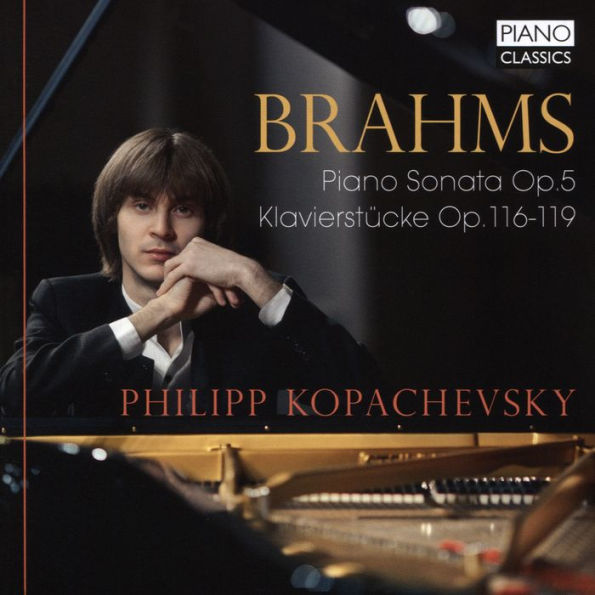 Brahms: Piano Sonata Op. 5; Klavierst¿¿cke Op. 116-119