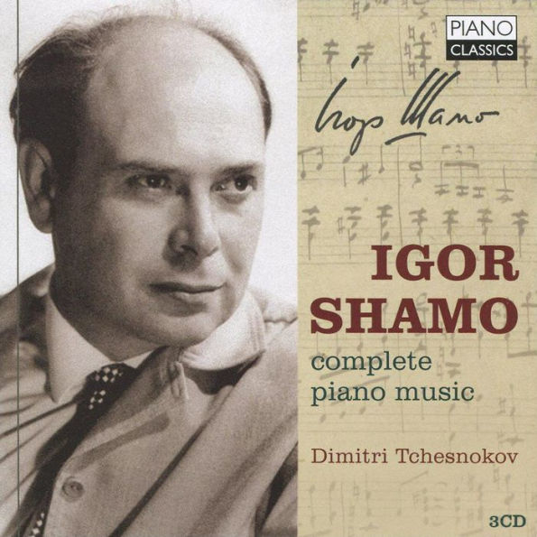 Igor Shamo: Complete Piano Music