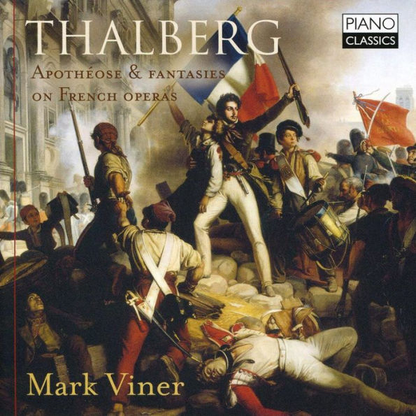 Thalberg: Apoth¿¿ose & Fantasies of French Operas