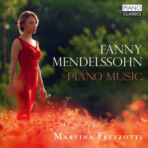 Fanny Mendelssohn: Piano Music