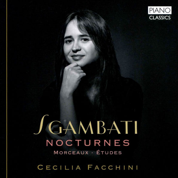 Sgambati: Nocturnes; Morceaux; Études