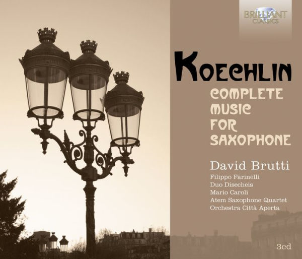 Charles Koechlin: Complete Music for Saxophone