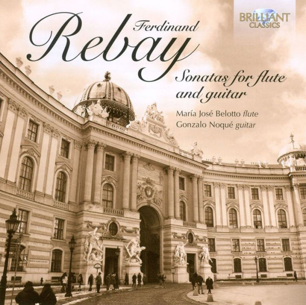 Ferdinand Rebay: Sonatas for Flute and Guitar