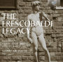 The Frescobaldi Legacy