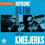 Title: Introducing¿¿¿, Artist: Hipbone Slim and the Kneejerks