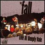 Title: Live at Deeply Vale, Artist: The Fall