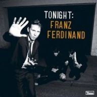Title: Tonight, Artist: Franz Ferdinand