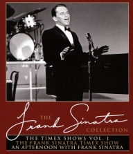 Title: The Frank Sinatra Collection: The Timex Shows - Vol. 1