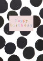 BDAY Polka Dots