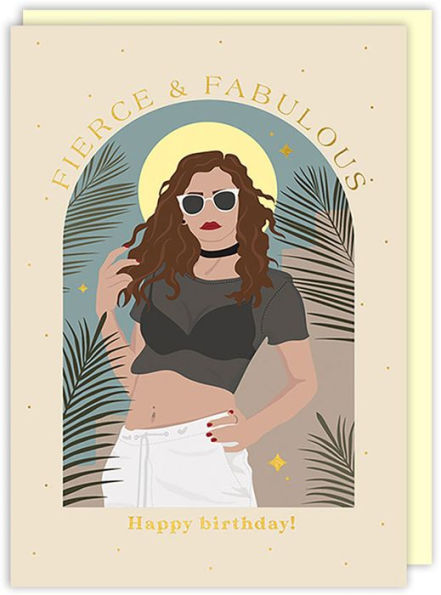 Fierce And Fabulous Birthday Greeting Card