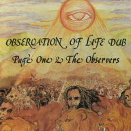 Title: Observation of Life Dub, Artist: The Observers