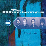 Title: Bluetonic, Artist: The Bluetones