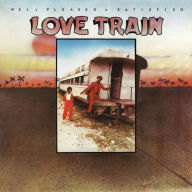 Title: Love Train, Artist: Well Pleased & Satisfied