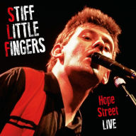Title: Hope Street Live, Artist: Stiff Little Fingers