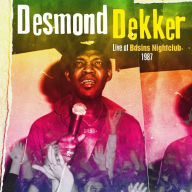 Title: Live at Basinsw Nightclub 1987, Artist: Desmond Dekker