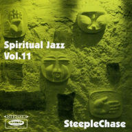 Title: Spiritual Jazz 11: SteepleChase, Artist: 