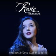 Title: Rosie the Musical [Original Studio Cast Recording], Artist: Rosie: The Musical - O.C.R.