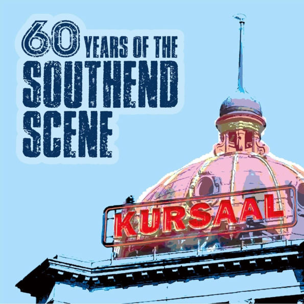 60 Years of the Southend Scene