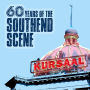 60 Years of the Southend Scene