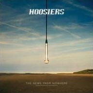 Title: News From Nowhere (Uk), Artist: Hoosiers