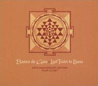 Last Train to Lhasa [20th Anniversary Edition] [4 CD]