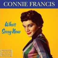 Title: Who's Sorry Now (Connie Francis), Artist: 