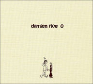 Title: O, Artist: Damien Rice