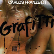 Title: Grafitti, Artist: Carlos Franzetti