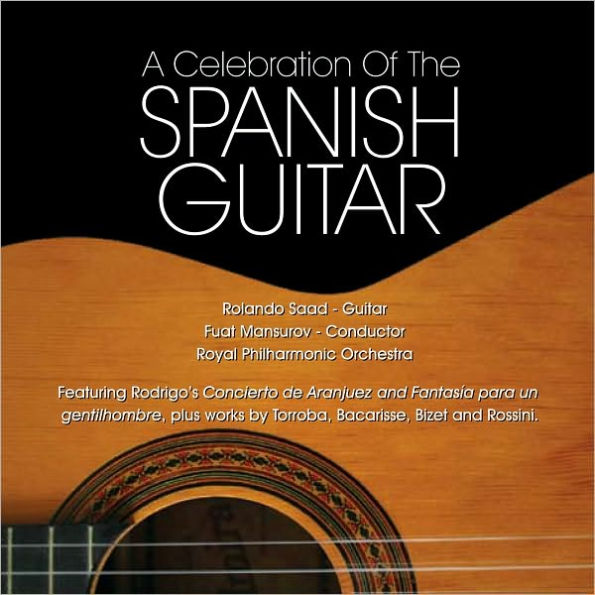 A Celebration of the Spanish Guitar