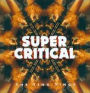 Super Critical