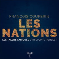 Title: Fran¿¿ois Couperin: Les Nations, Artist: Les Talens Lyriques