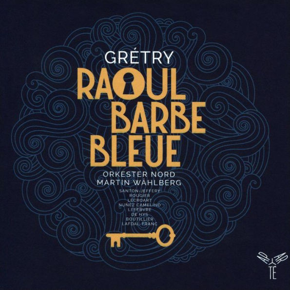 Gr¿¿try: Raoul Barbe Bleue