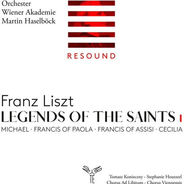 Franz Liszt: Legends of the Saints, Vol. 1 - Michael, Francis of Paola, Francis of Assisi, Cecilia