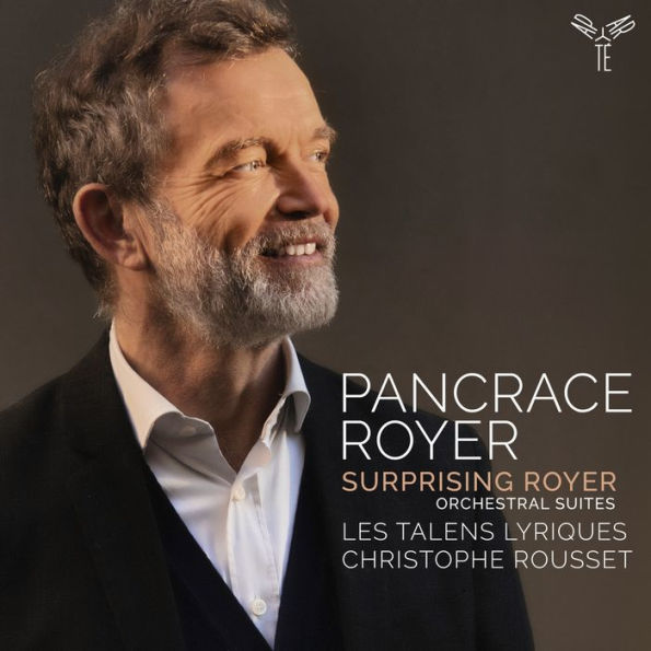 Surprising Royer: Pancrace Royer Orchestral Suites