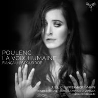 Title: Poulenc: La Voix humaine; Fiançailles pour rire, Artist: Julie Cherrier-Hoffmann