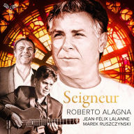 Title: Seigneur, Artist: Roberto Alagna