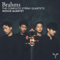 Title: Brahms: The Complete String Quartets, Artist: Novus Quartet