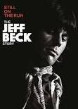 Still on the Run: The Jeff Beck Story [Video]