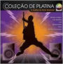 Colecao de Platina O Melhor Do Rock