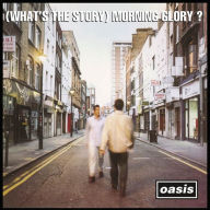 Title: (Whats the Story) Morning Glory [Remastered], Artist: Oasis