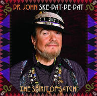 Title: Ske-Dat-De-Dat: The Spirit of Satch, Artist: Dr. John