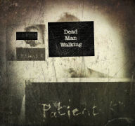 Title: Dead Man Walking, Artist: Patient K